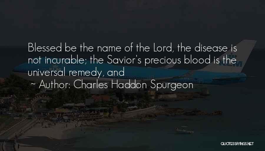 The Lord Is My Savior Quotes By Charles Haddon Spurgeon