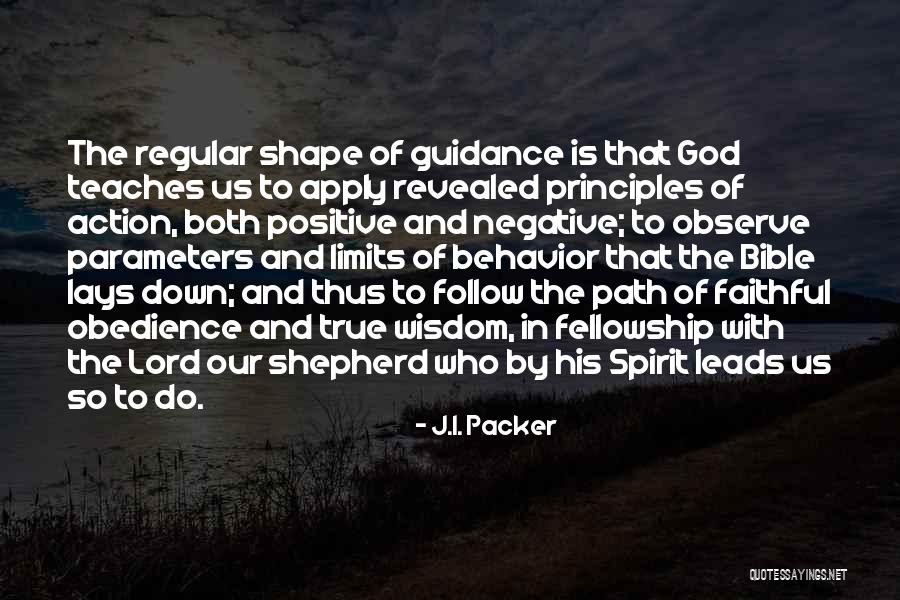 The Lord Is My Shepherd Quotes By J.I. Packer The Lord Is My Shepherd Quotes By J.I. Packer