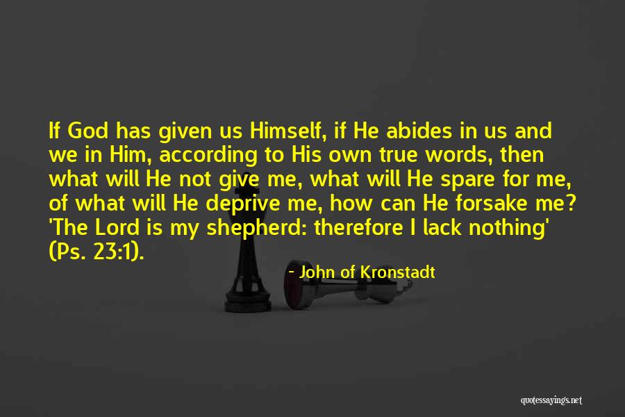 The Lord Is My Shepherd Quotes By John Of Kronstadt The Lord Is My Shepherd Quotes By John Of Kronstadt