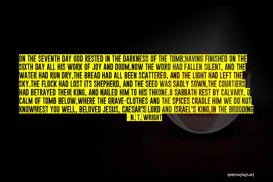 The Lord Is My Shepherd Quotes By N. T. Wright The Lord Is My Shepherd Quotes By N. T. Wright