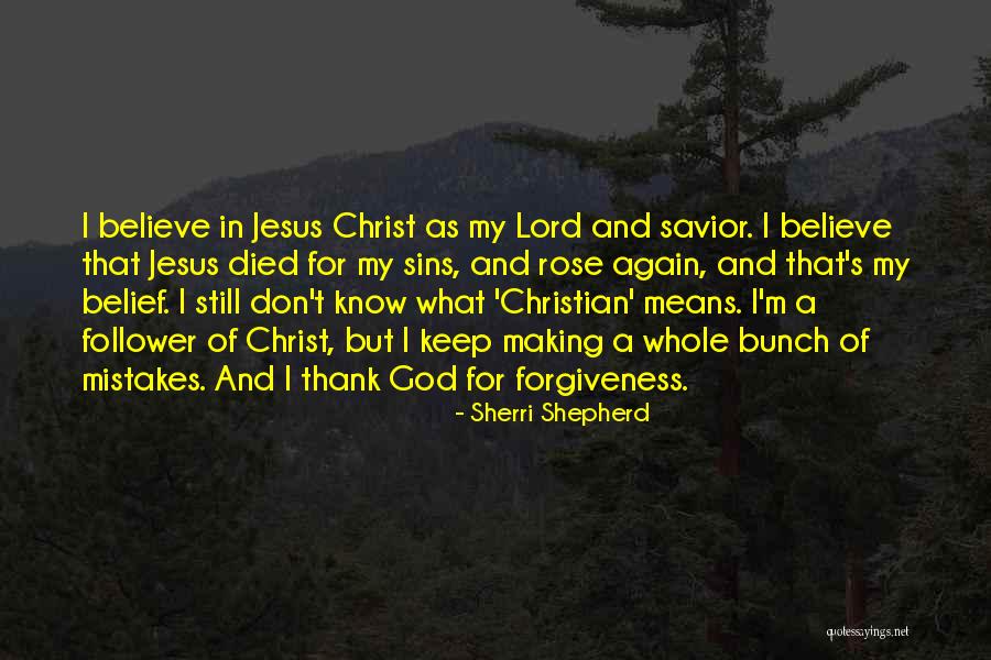 The Lord Is My Shepherd Quotes By Sherri Shepherd The Lord Is My Shepherd Quotes By Sherri Shepherd