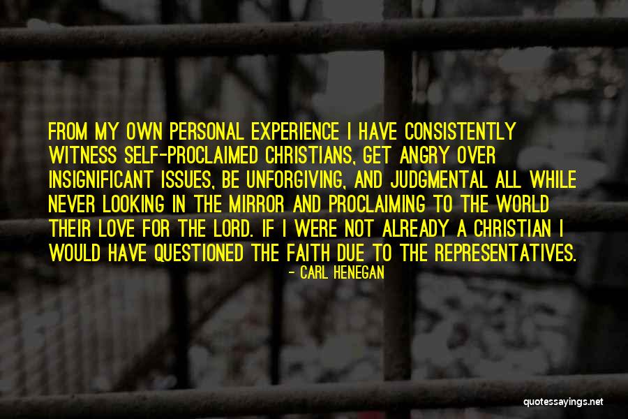 The Lord Is My Witness Quotes By Carl Henegan