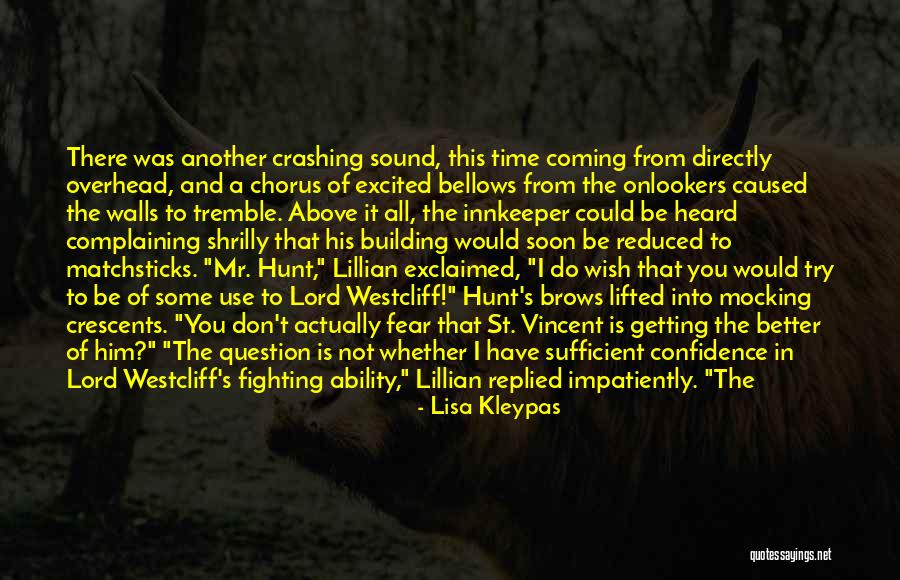 The Lord Is My Witness Quotes By Lisa Kleypas
