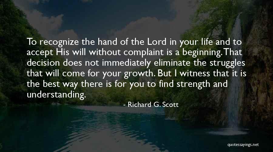 The Lord Is My Witness Quotes By Richard G. Scott