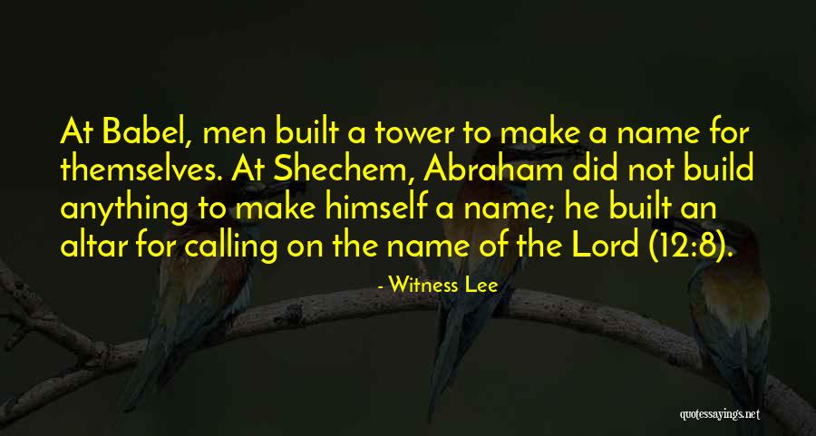 The Lord Is My Witness Quotes By Witness Lee