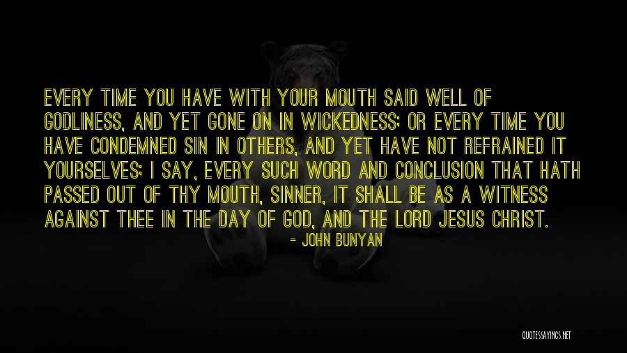 The Lord Jesus Christ Quotes By John Bunyan The Lord Jesus Christ Quotes By John Bunyan