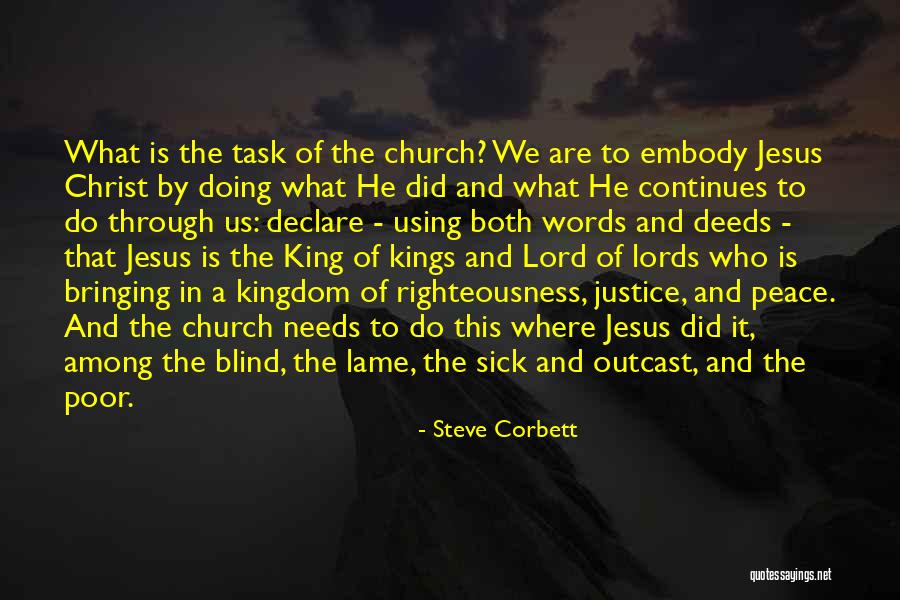 The Lord Jesus Christ Quotes By Steve Corbett The Lord Jesus Christ Quotes By Steve Corbett