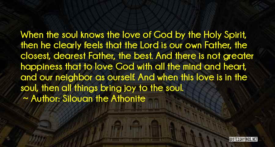 The Lord Knows My Heart Quotes By Silouan The Athonite