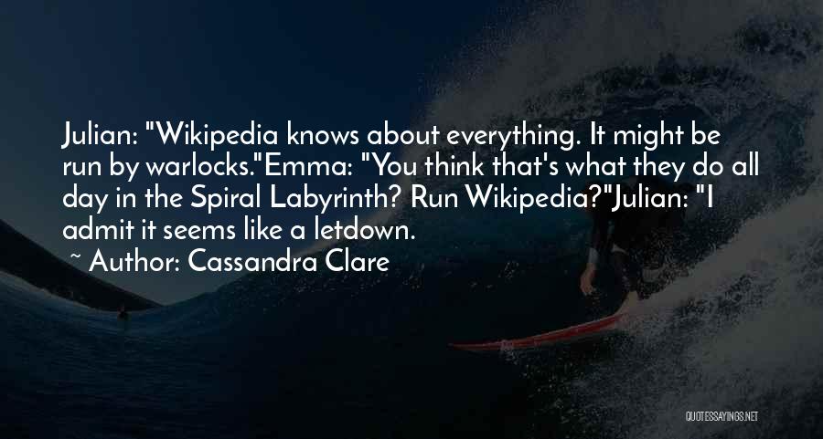 The Lord Knows Quotes By Cassandra Clare