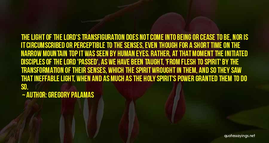 The Lord Of Light Quotes By Gregory Palamas