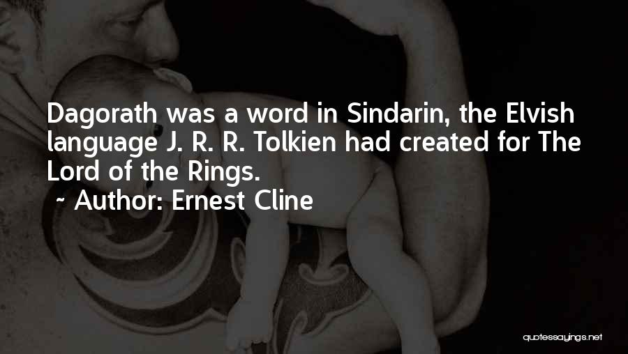 The Lord Of The Rings Best Quotes By Ernest Cline