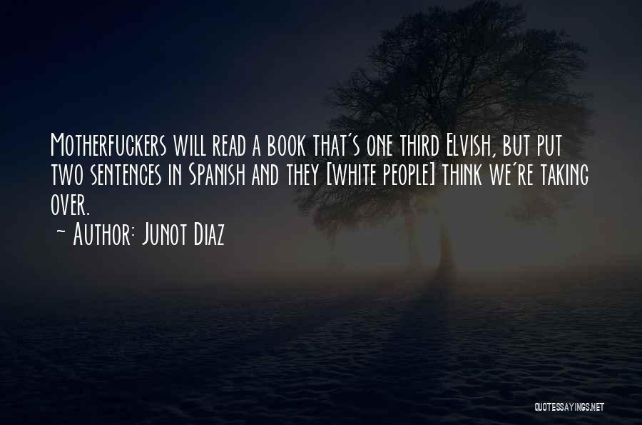 The Lord Of The Rings Elvish Quotes By Junot Diaz