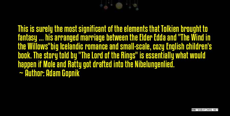 The Lord Of The Rings Quotes By Adam Gopnik