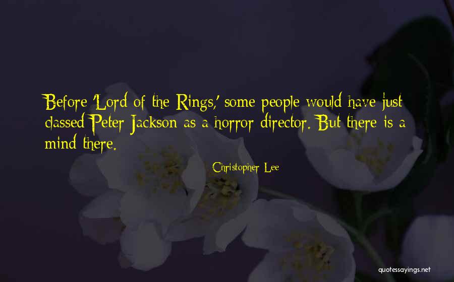The Lord Rings Quotes By Christopher Lee The Lord Rings Quotes By Christopher Lee