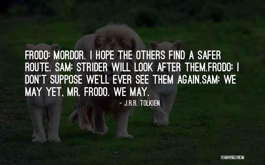 The Lord Rings Quotes By J.R.R. Tolkien The Lord Rings Quotes By J.R.R. Tolkien