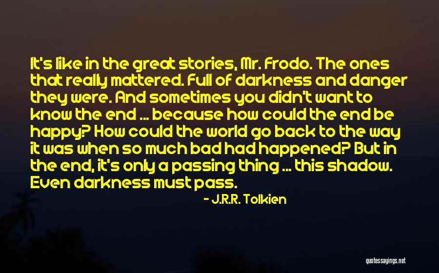 The Lord Rings Quotes By J.R.R. Tolkien The Lord Rings Quotes By J.R.R. Tolkien
