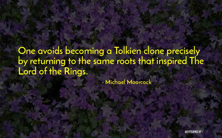 The Lord Rings Quotes By Michael Moorcock The Lord Rings Quotes By Michael Moorcock