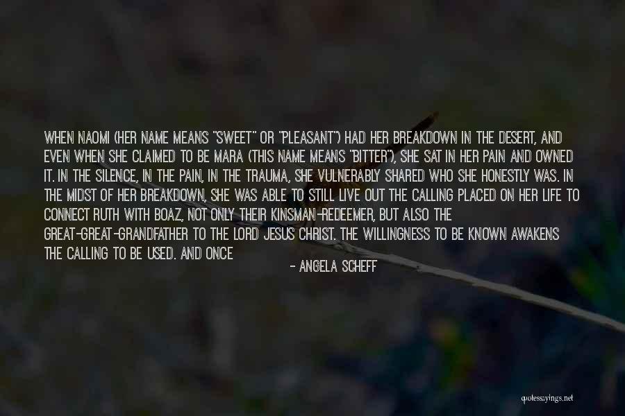 The Lord S Calling Quotes By Angela Scheff The Lord S Calling Quotes By Angela Scheff
