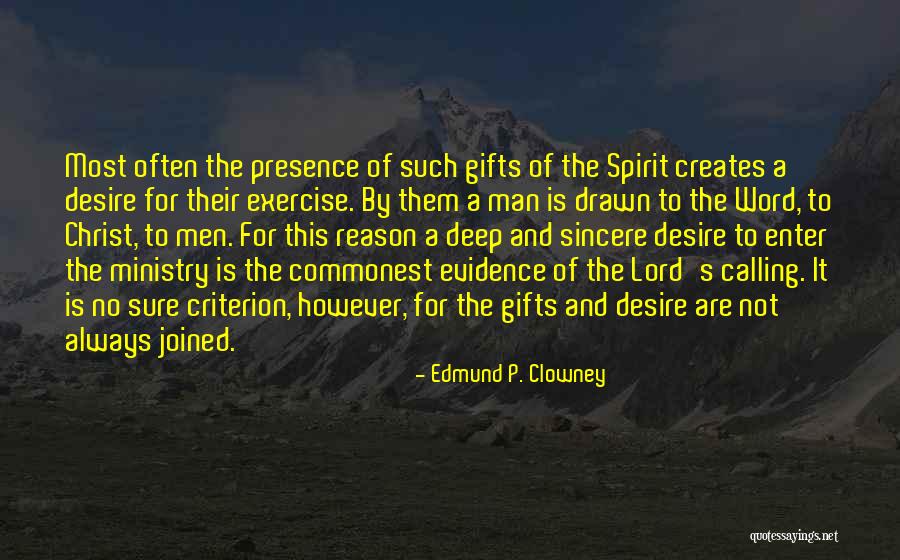The Lord S Calling Quotes By Edmund P. Clowney The Lord S Calling Quotes By Edmund P. Clowney