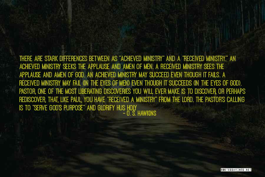 The Lord S Calling Quotes By O. S. Hawkins The Lord S Calling Quotes By O. S. Hawkins