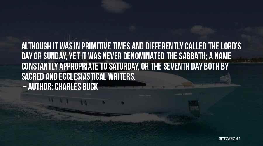 The Lord's Day Quotes By Charles Buck