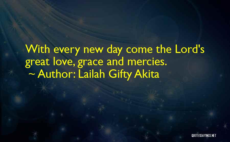 The Lord's Day Quotes By Lailah Gifty Akita
