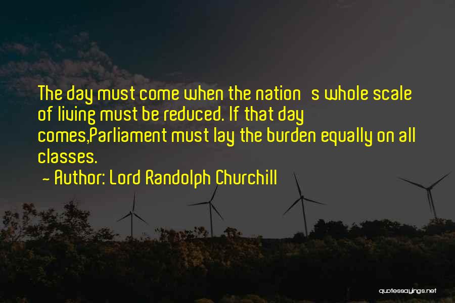 The Lord's Day Quotes By Lord Randolph Churchill