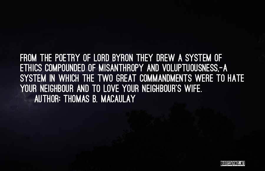 The Lord's Love Quotes By Thomas B. Macaulay