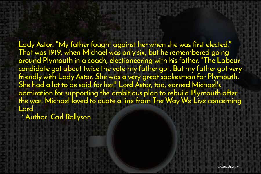 The Lord's Plan Quotes By Carl Rollyson