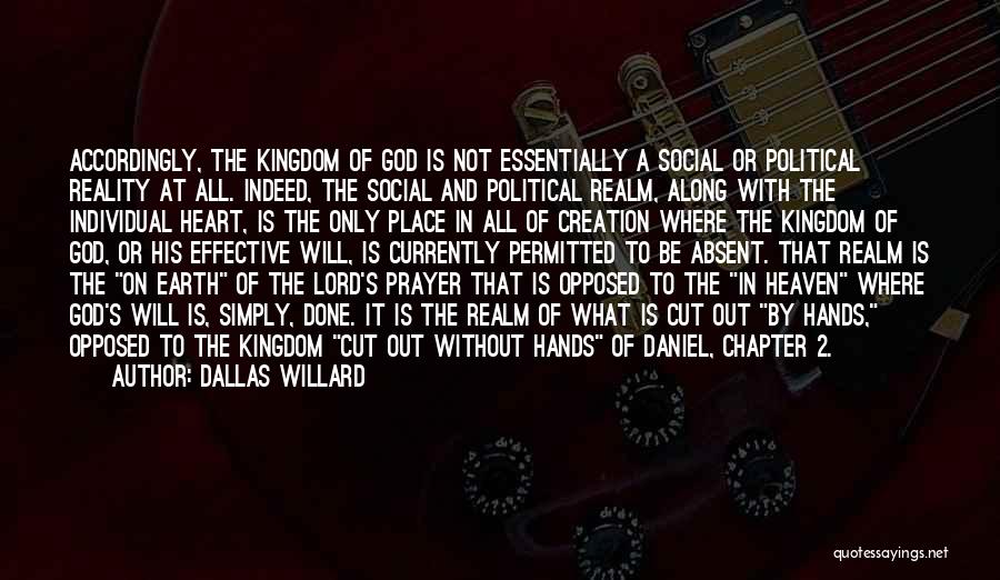 The Lord's Prayer Quotes By Dallas Willard