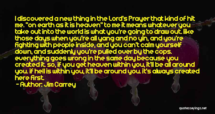 The Lord's Prayer Quotes By Jim Carrey