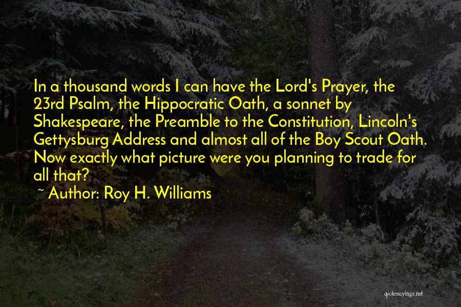 The Lord's Prayer Quotes By Roy H. Williams