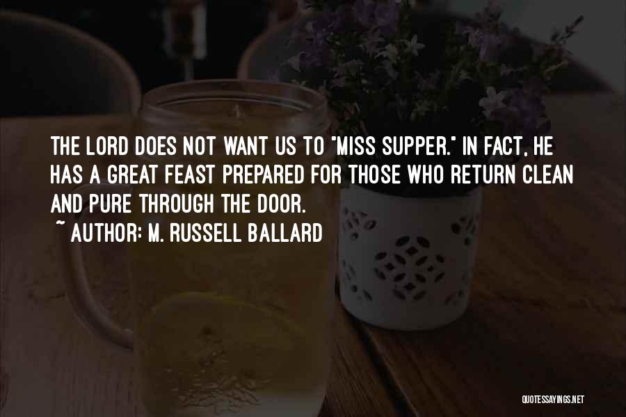 The Lord's Supper Quotes By M. Russell Ballard