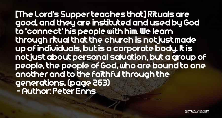 The Lord's Supper Quotes By Peter Enns