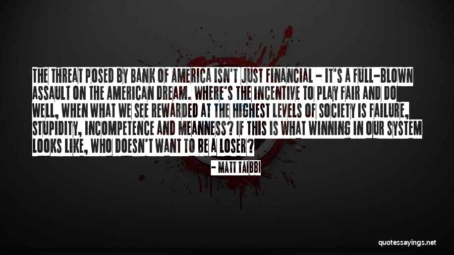 The Loser Quotes By Matt Taibbi The Loser Quotes By Matt Taibbi