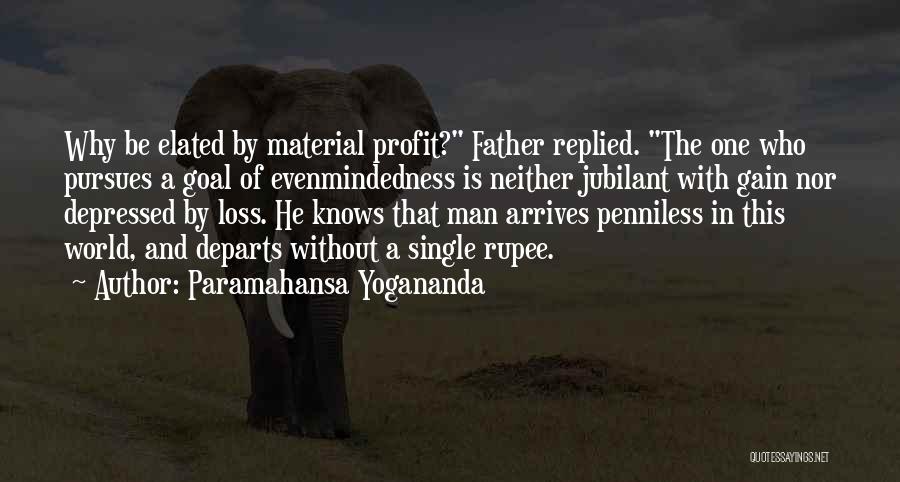 The Loss Of A Father Quotes By Paramahansa Yogananda