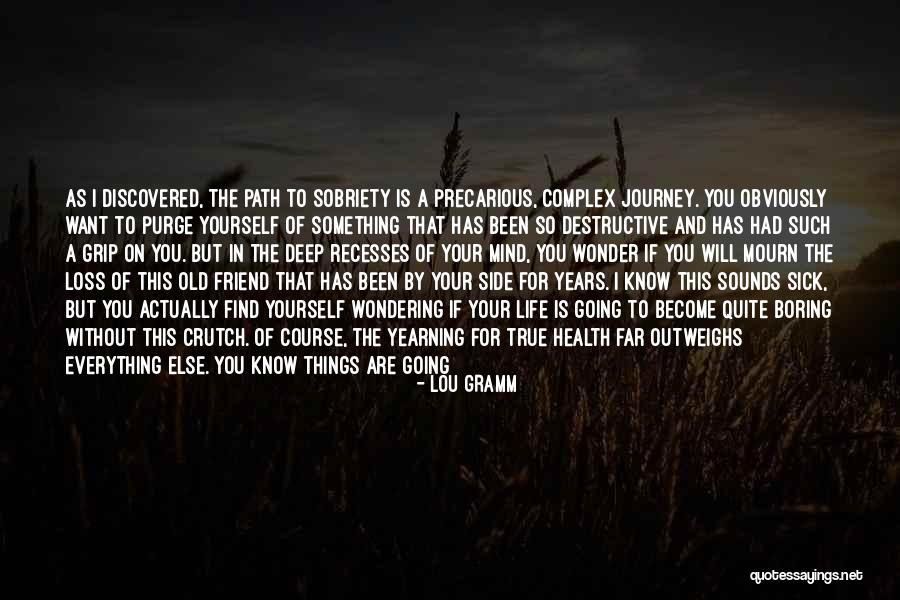 The Loss Of Loved Ones Quotes By Lou Gramm