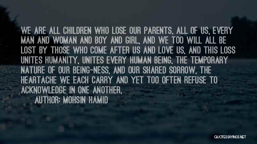 The Loss Of Parents Quotes By Mohsin Hamid