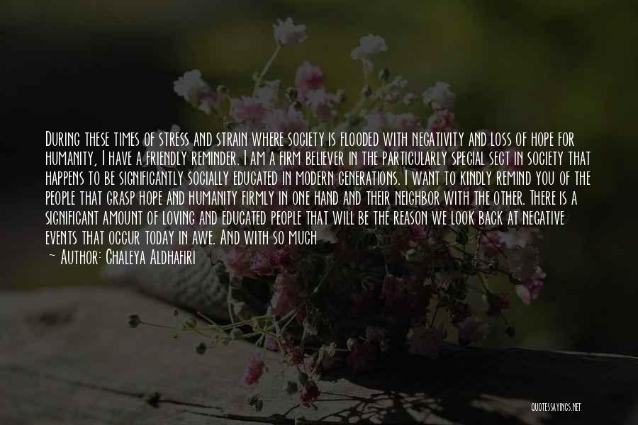 The Loss Of Someone Special Quotes By Ghaleya Aldhafiri