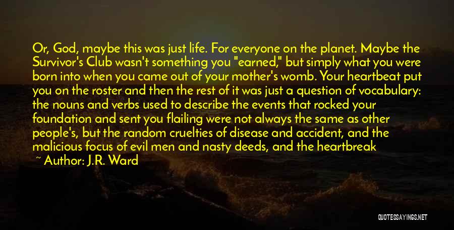 The Loss Of Your Mother Quotes By J.R. Ward