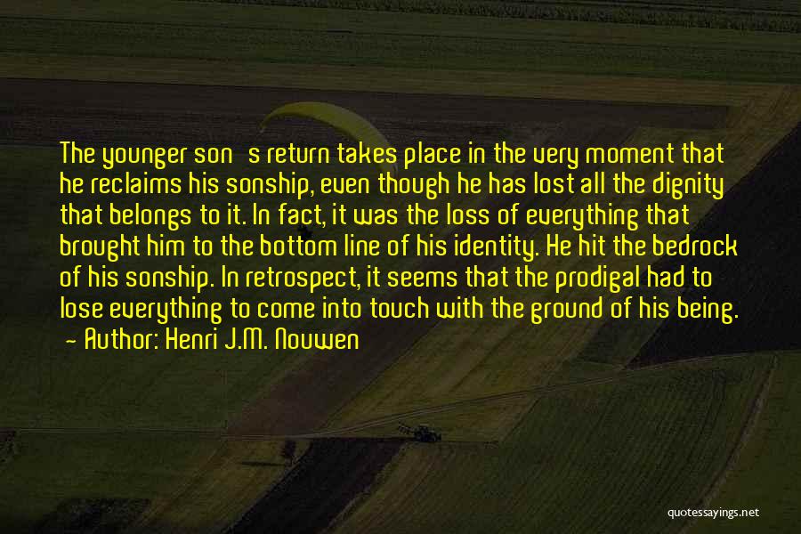 The Loss Of Your Son Quotes By Henri J.M. Nouwen