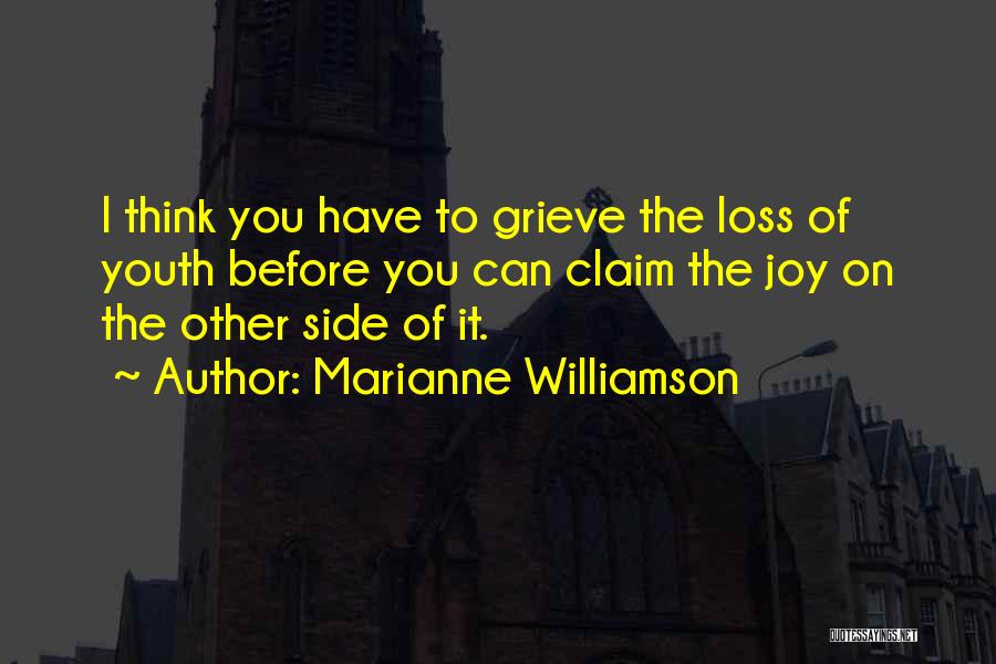 The Loss Of Youth Quotes By Marianne Williamson