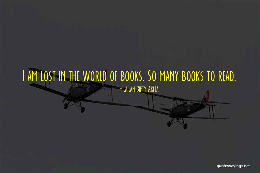 The Lost Books Quotes By Lailah Gifty Akita The Lost Books Quotes By Lailah Gifty Akita