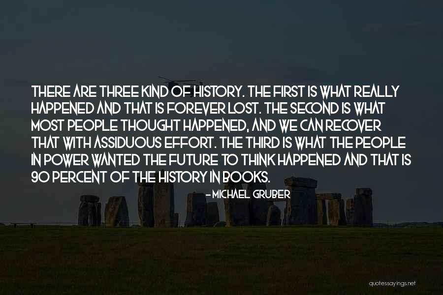 The Lost Books Quotes By Michael Gruber The Lost Books Quotes By Michael Gruber