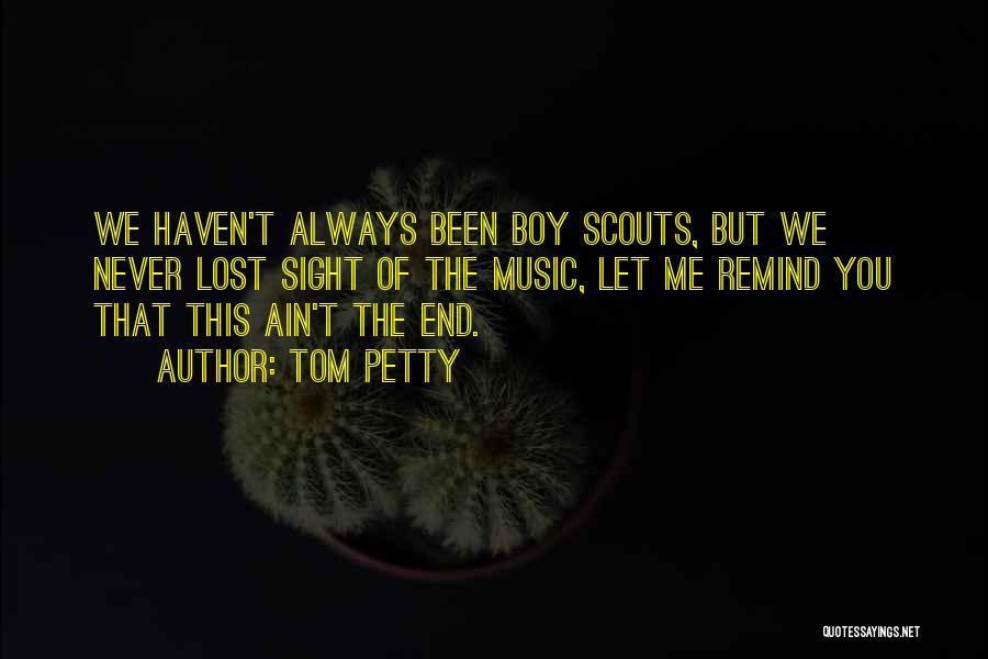 The Lost Boys Quotes By Tom Petty