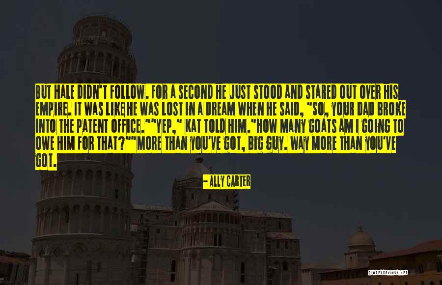 The Lost Empire Quotes By Ally Carter The Lost Empire Quotes By Ally Carter