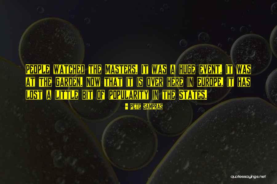 The Lost Garden Quotes By Pete Sampras The Lost Garden Quotes By Pete Sampras