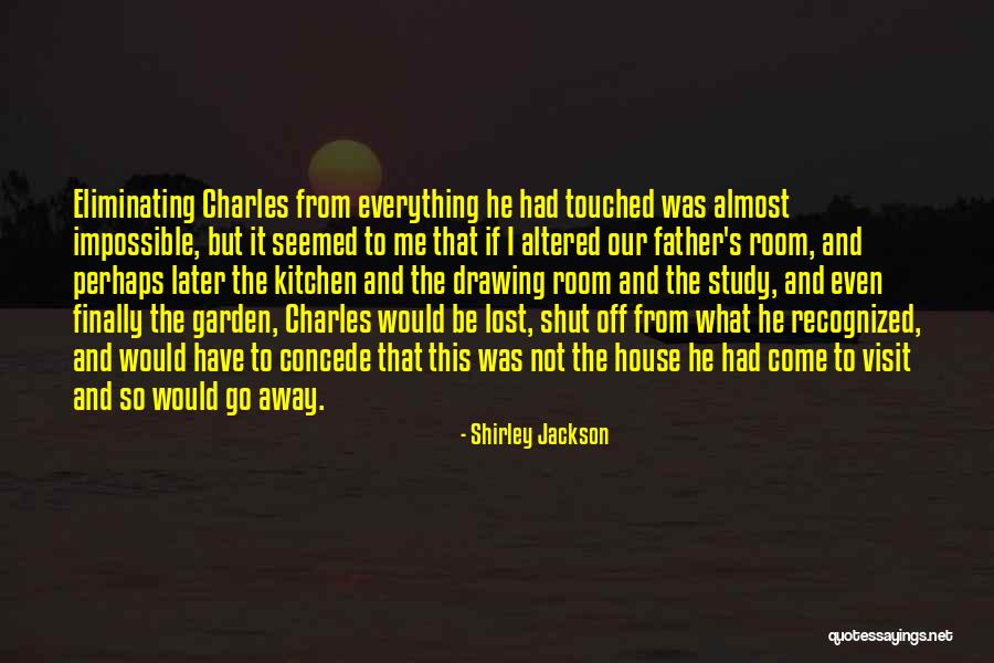 The Lost Garden Quotes By Shirley Jackson The Lost Garden Quotes By Shirley Jackson