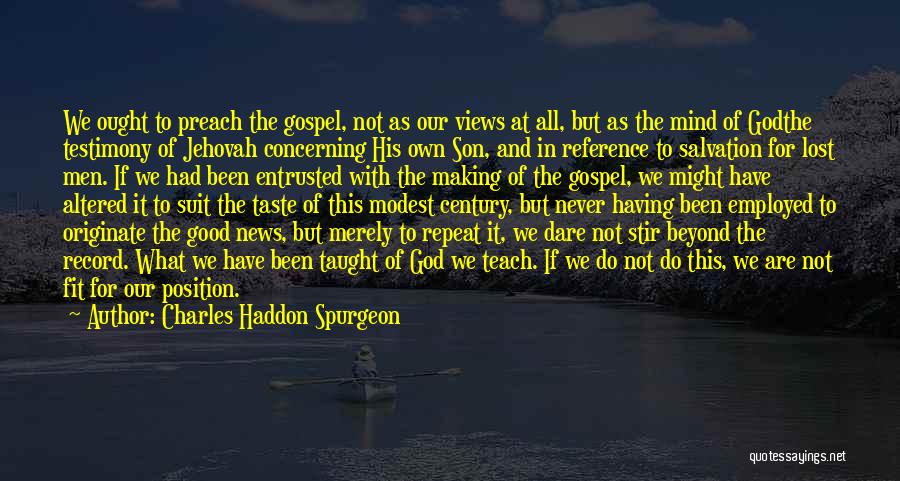 The Lost Son Quotes By Charles Haddon Spurgeon