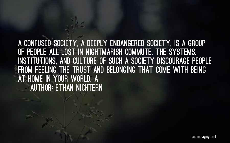 The Lost Thing Belonging Quotes By Ethan Nichtern